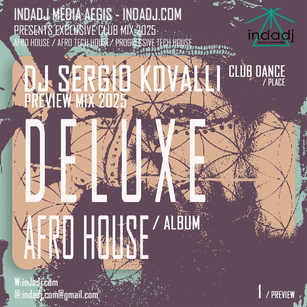 DJ SERGIO KOVALLI - AFRO HOUSE DELUXE 2025